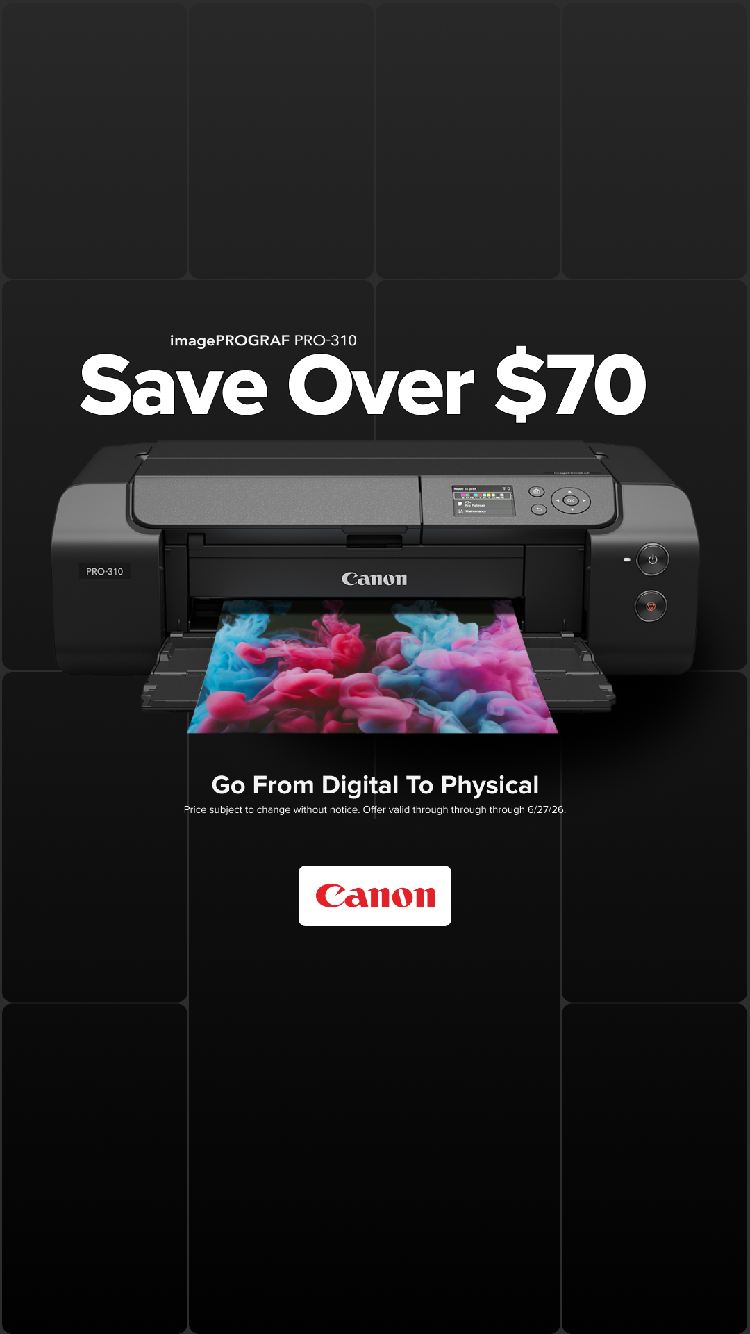 Photography Facebook ad example 10: Save $70+ | imagePROGRAF PRO-310