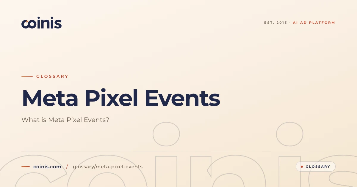Meta Pixel Events: Standard Events Explained | Coinis