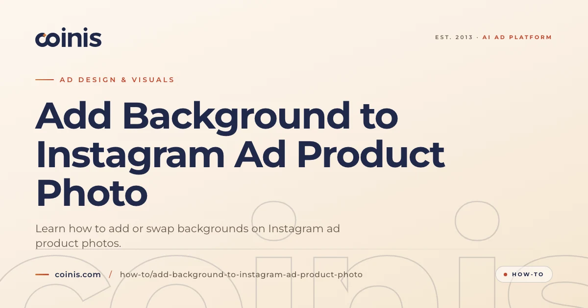 Add Background to Instagram Ad Product Photo | Coinis