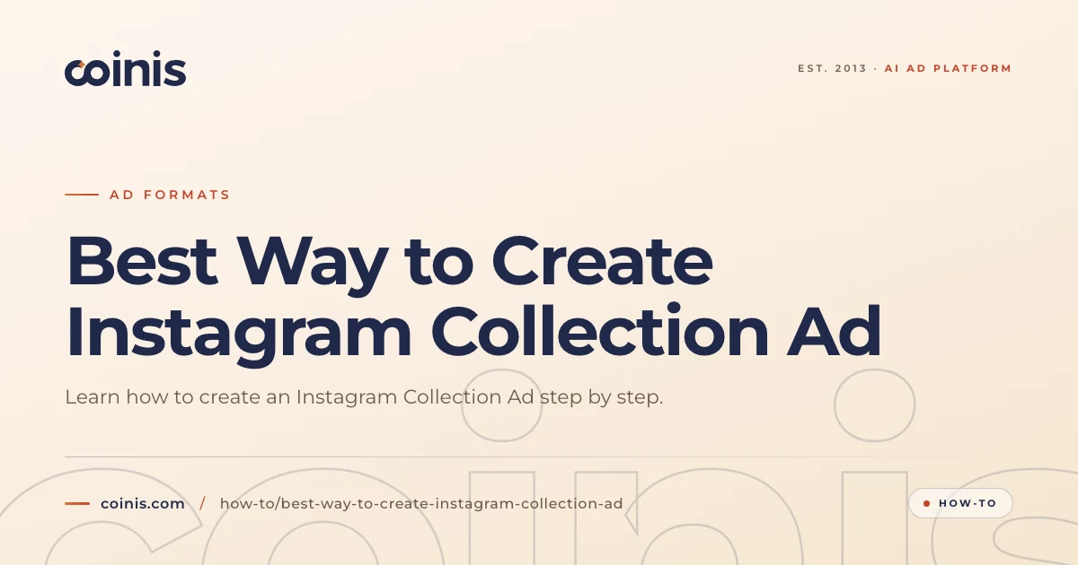 Instagram Collection Create Guide Best Way to Create Instagram Collection Ad | Coinis