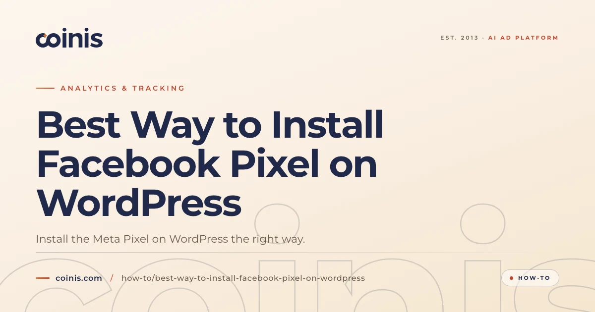 Best Way to Install Facebook Pixel on WordPress | Coinis