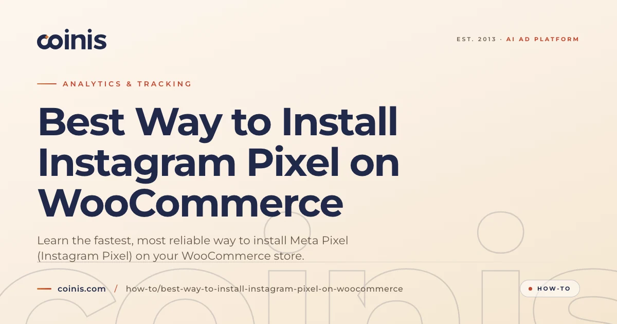 Best Way to Install Instagram Pixel on WooCommerce | Coinis