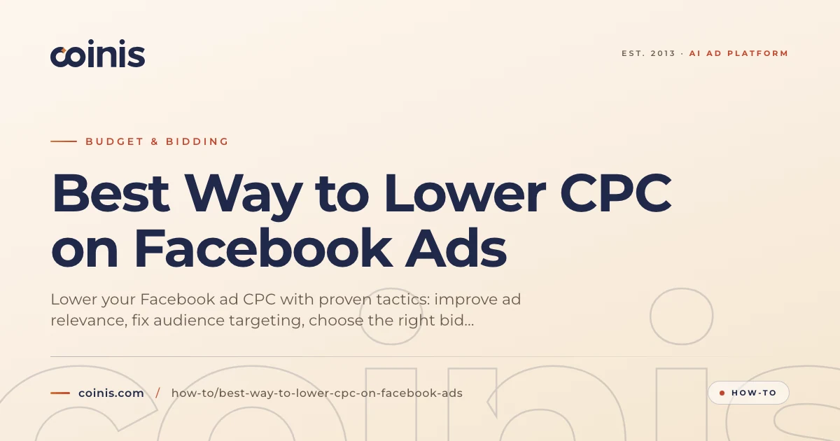 Best Way to Lower CPC on Facebook Ads | Coinis