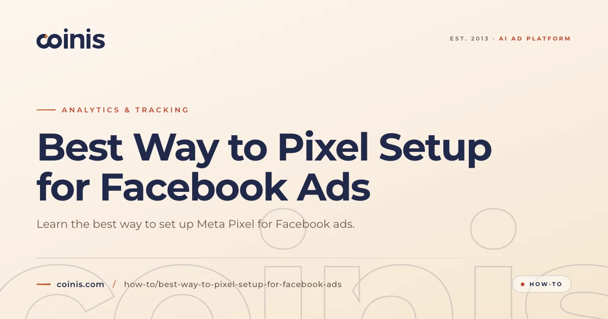 Best Way to Pixel Setup for Facebook Ads | Coinis