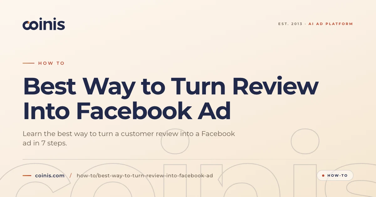 Best Way to Turn Review Into Facebook Ad | Coinis