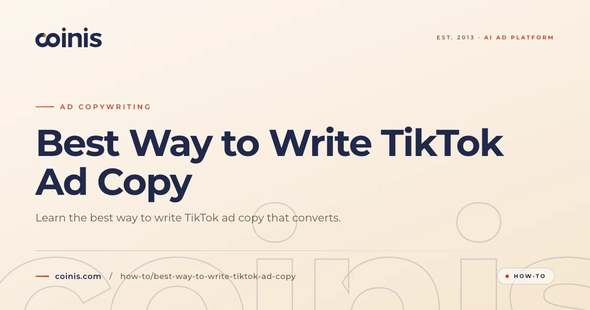 Best Way to Write TikTok Ad Copy | Coinis