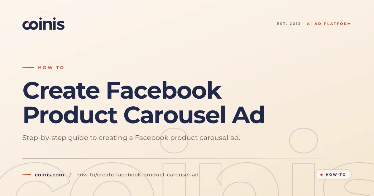 Create Facebook Product Carousel Ad Coinis create-facebook-product-carousel-ad-coinis
