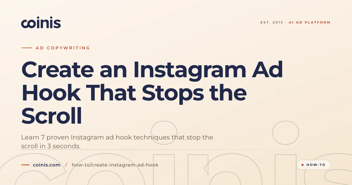 Create an Instagram Ad Hook That Stops the Scroll | Coinis