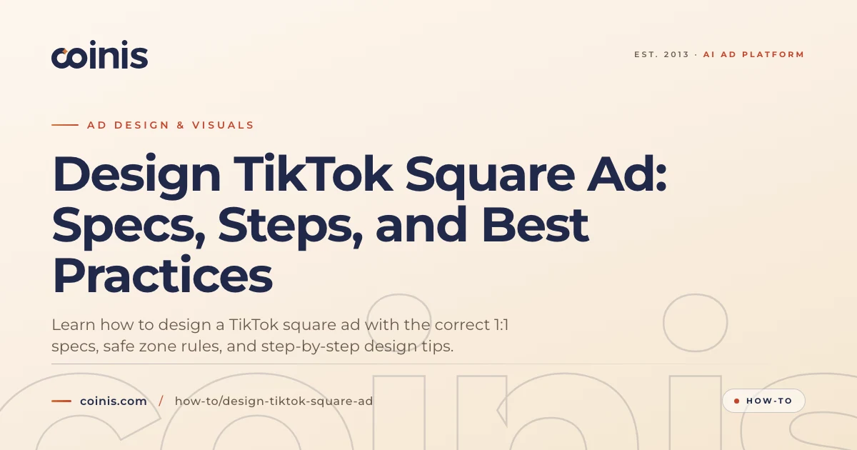 Square Ad Example Design TikTok Square Ad: Specs, Steps, and Best Practices | Coinis