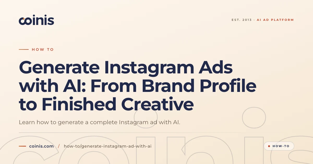 Generate Instagram Ads with AI: From Brand Profile to Finished Creative ...