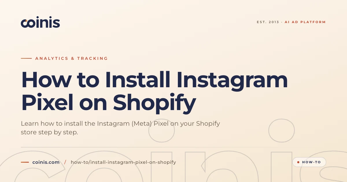 How to Install Instagram Pixel on Shopify | Coinis