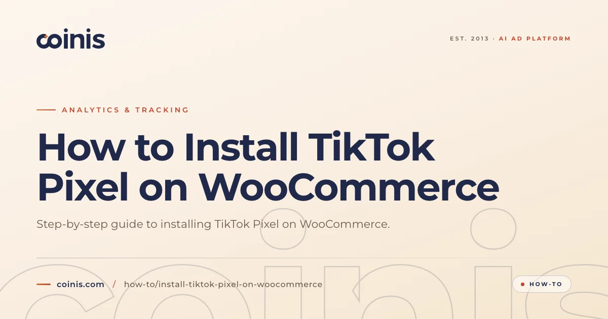 How to Install TikTok Pixel on WooCommerce | Coinis