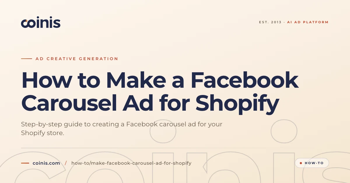 How to Make a Facebook Carousel Ad for Shopify | Coinis