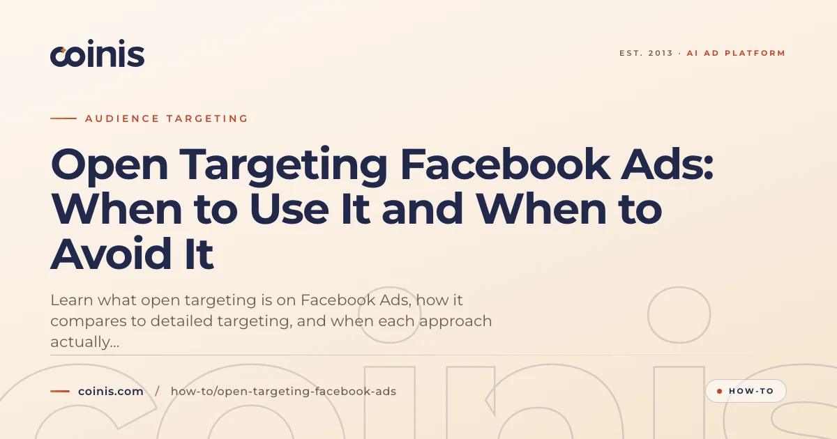 Open Targeting Facebook Ads | Coinis