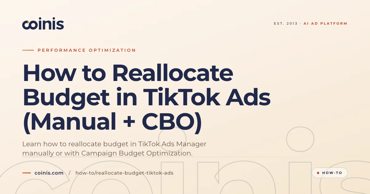 How to Reallocate Budget in TikTok Ads (Manual + CBO) | Coinis