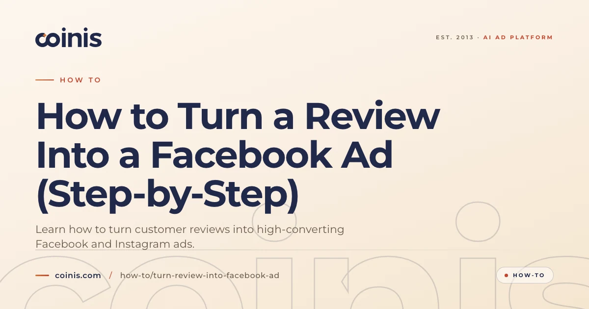 How to Turn a Review Into a Facebook Ad (Step-by-Step) | Coinis