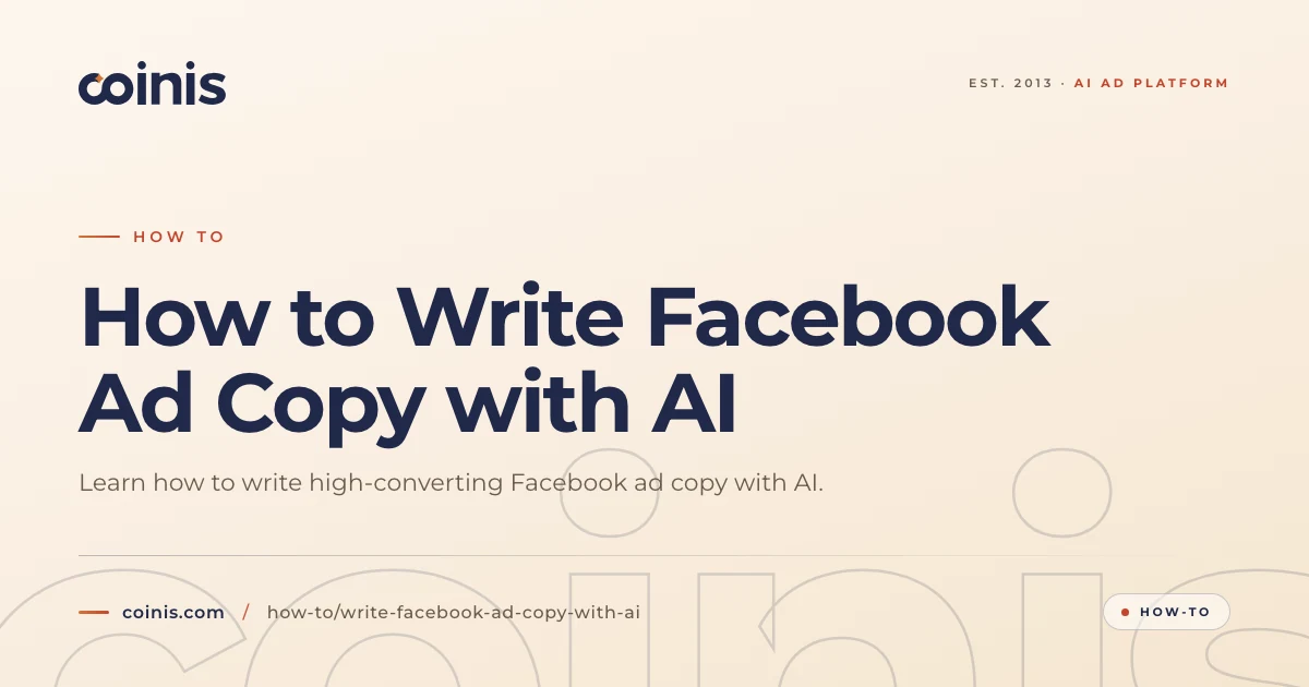 How to Write Facebook Ad Copy with AI | Coinis